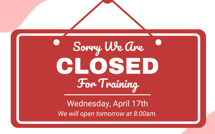 Closed April 17th